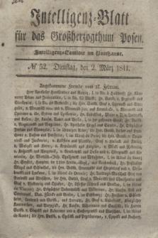 Intelligenz-Blatt für das Großherzogthum Posen. 1841, № 52 (2 März)