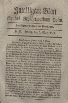 Intelligenz-Blatt für das Großherzogthum Posen. 1841, № 55 (5 März)