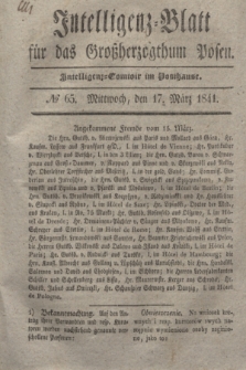 Intelligenz-Blatt für das Großherzogthum Posen. 1841, № 65 (17 März) + dod.