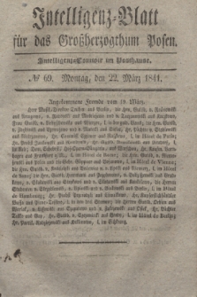 Intelligenz-Blatt für das Großherzogthum Posen. 1841, № 69 (22 März)