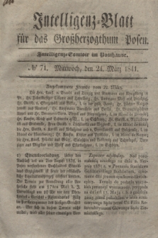 Intelligenz-Blatt für das Großherzogthum Posen. 1841, № 71 (24 März)