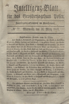 Intelligenz-Blatt für das Großherzogthum Posen. 1841, № 77 (31 März)