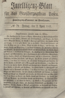Intelligenz-Blatt für das Großherzogthum Posen. 1841, № 79 (2 April)