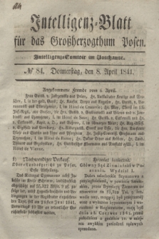 Intelligenz-Blatt für das Großherzogthum Posen. 1841, № 84 (8 April) + dod.