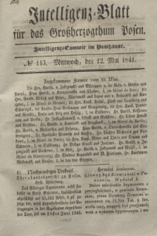 Intelligenz-Blatt für das Großherzogthum Posen. 1841, № 113 (12 Mai)
