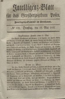 Intelligenz-Blatt für das Großherzogthum Posen. 1841, № 118 (18 Mai)