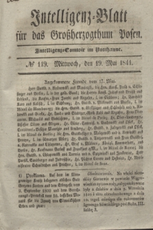 Intelligenz-Blatt für das Großherzogthum Posen. 1841, № 119 (19 Mai)