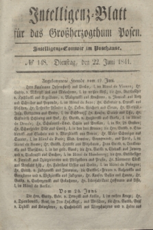 Intelligenz-Blatt für das Großherzogthum Posen. 1841, № 148 (22 Juni)