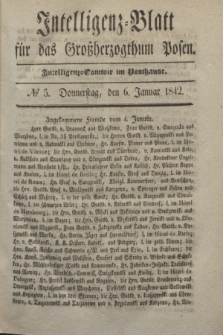 Intelligenz-Blatt für das Großherzogthum Posen. 1842, № 5 (6 Januar)