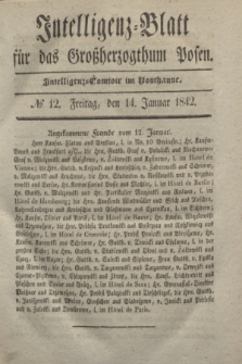 Intelligenz-Blatt für das Großherzogthum Posen. 1842, № 12 (14 Januar)