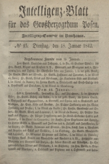 Intelligenz-Blatt für das Großherzogthum Posen. 1842, № 15 (18 Januar)