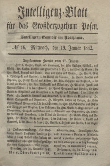 Intelligenz-Blatt für das Großherzogthum Posen. 1842, № 16 (19 Januar)