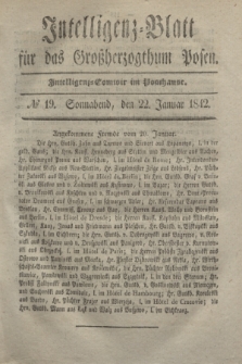 Intelligenz-Blatt für das Großherzogthum Posen. 1842, № 19 (22 Januar) + dod.