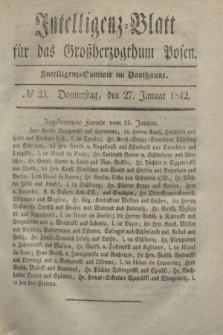 Intelligenz-Blatt für das Großherzogthum Posen. 1842, № 23 (27 Januar)