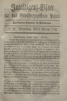 Intelligenz-Blatt für das Großherzogthum Posen. 1842, № 29 (3 Februar)
