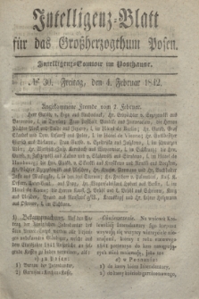 Intelligenz-Blatt für das Großherzogthum Posen. 1842, № 30 (4 Februar) + dod.