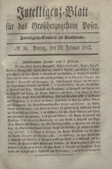 Intelligenz-Blatt für das Großherzogthum Posen. 1842, № 36 (11 Februar)