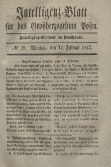 Intelligenz-Blatt für das Großherzogthum Posen. 1842, № 38 (14 Februar)