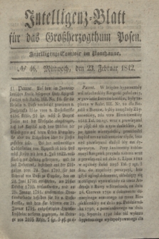 Intelligenz-Blatt für das Großherzogthum Posen. 1842, № 46 (23 Februar) + dod.