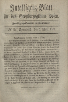 Intelligenz-Blatt für das Großherzogthum Posen. 1842, № 55 (5 März) + dod.