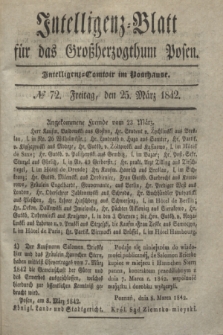 Intelligenz-Blatt für das Großherzogthum Posen. 1842, № 72 (25 März)