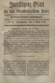 Intelligenz-Blatt für das Großherzogthum Posen. 1842, № 79 (2 April)