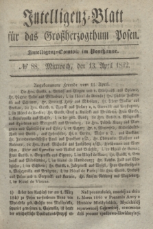 Intelligenz-Blatt für das Großherzogthum Posen. 1842, № 88 (13 April)