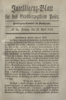 Intelligenz-Blatt für das Großherzogthum Posen. 1842, № 96 (22 April)