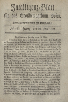 Intelligenz-Blatt für das Großherzogthum Posen. 1842, № 120 (20 Mai)