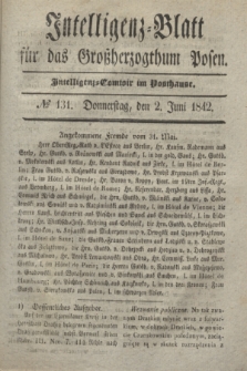 Intelligenz-Blatt für das Großherzogthum Posen. 1842, № 131 (2 Juni)
