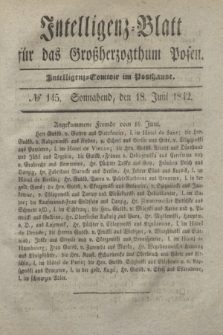 Intelligenz-Blatt für das Großherzogthum Posen. 1842, № 145 (18 Juni)