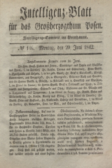 Intelligenz-Blatt für das Großherzogthum Posen. 1842, № 146 (20 Juni)