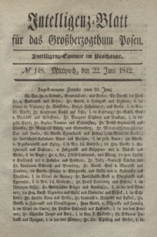 Intelligenz-Blatt für das Großherzogthum Posen. 1842, № 148 (22 Juni)