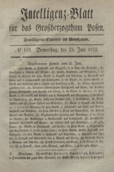 Intelligenz-Blatt für das Großherzogthum Posen. 1842, № 149 (23 Juni)