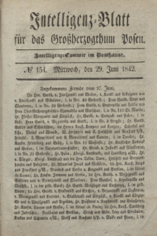 Intelligenz-Blatt für das Großherzogthum Posen. 1842, № 154 (29 Juni)
