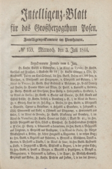 Intelligenz-Blatt für das Großherzogthum Posen. 1844, № 159 (3 Juli) + dod.