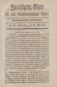 Intelligenz-Blatt für das Großherzogthum Posen. 1844, № 178 (25 Juli)