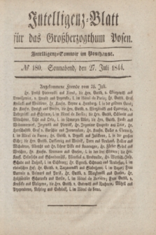 Intelligenz-Blatt für das Großherzogthum Posen. 1844, № 180 (27 Juli)