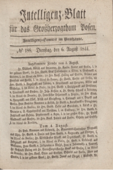 Intelligenz-Blatt für das Großherzogthum Posen. 1844, № 188 (6 August)
