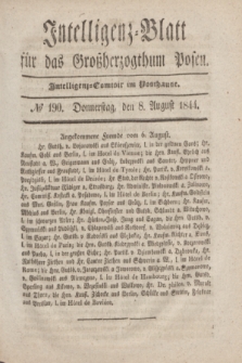 Intelligenz-Blatt für das Großherzogthum Posen. 1844, № 190 (8 August)
