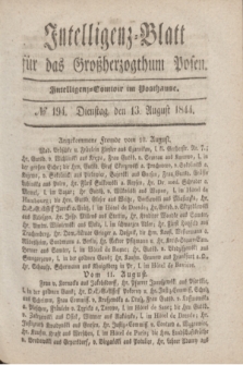 Intelligenz-Blatt für das Großherzogthum Posen. 1844, № 194 (13 August)