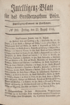 Intelligenz-Blatt für das Großherzogthum Posen. 1844, № 203 (23 August) + dod.