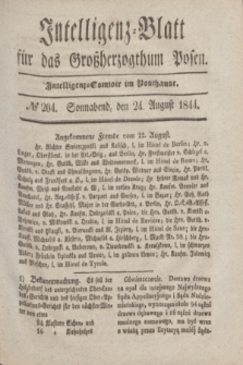 Intelligenz-Blatt für das Großherzogthum Posen. 1844, № 204 (24 August)