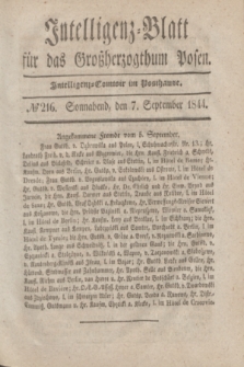 Intelligenz-Blatt für das Großherzogthum Posen. 1844, № 216 (7 September)