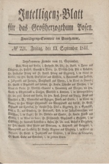 Intelligenz-Blatt für das Großherzogthum Posen. 1844, № 221 (13 September)