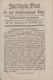 Intelligenz-Blatt für das Großherzogthum Posen. 1844, № 233 (27 September)