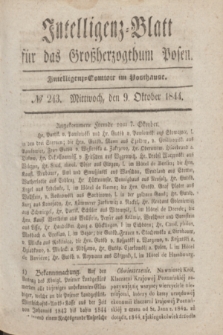 Intelligenz-Blatt für das Großherzogthum Posen. 1844, № 243 (9 Oktober)