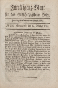 Intelligenz-Blatt für das Großherzogthum Posen. 1844, № 246 (12 Oktober) + dod.