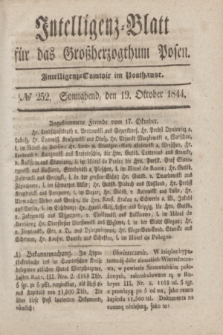Intelligenz-Blatt für das Großherzogthum Posen. 1844, № 252 (19 Oktober)