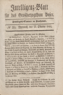 Intelligenz-Blatt für das Großherzogthum Posen. 1844, № 255 (23 Oktober)